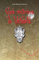 Guía Misteriosa De Valladolid