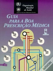 Capa do artigo Guia Para a Boa Prescrição Médica