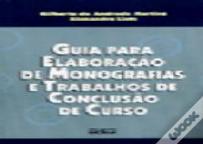 Guia para Elaboração de Monografias e Trabalhos de Conclusão de Curso