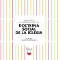 Guía Para La Enseñanza De La Doctrina Social De La Iglesia - Preview
