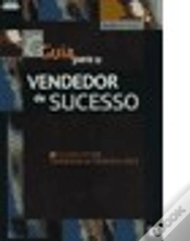 Capa do artigo Guia Para o Vendedor de Sucesso 
