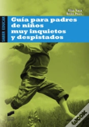 Capa do artigo Guía Para Padres De Niños Muy Inquietos Y Despistados