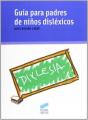 Guía Para Padres Disléxicos - Preview