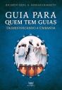 Guia Para Quem Tem Guias - Preview