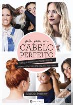 Guia Para um Cabelo Perfeito