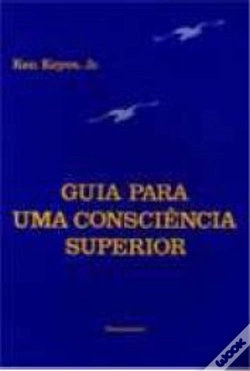 Capa do artigo Guia Para Uma Consciência Superior
