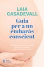 Guia Per A Un Embaràs Conscient - Preview