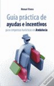 Capa do artigo Guía Práctica De Ayudas E Incentivos Para Empresas Turísticas En Andalucía