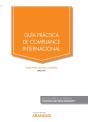 Guía Práctica De Compliance Internacional (Papel + E-Book) - Preview