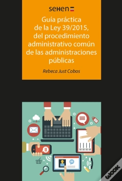 Capa do artigo Guía Práctica De La Ley 39/2015, Del Procedimiento Administrativo Común De Las Administraciones Públ