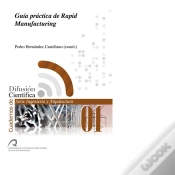 Capa do artigo Guía Práctica De Rapid Manufacturing