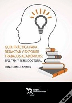 Capa do artigo Guía Práctica Para Redactar Y Exponer Trabajos Académicos: Tfg, Tfm Y Tesis Doctoral
