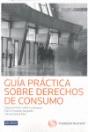 Guía Práctica Sobre Derechos De Consumo - Preview