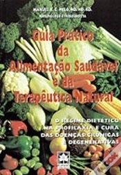 Capa do artigo Guia Prático da Alimentação Saudável e da Terapêutica Natural