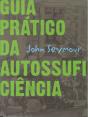Guia Prático da Autossuficiência - Preview