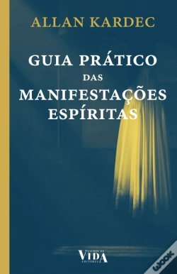 Capa do artigo Guia Prático das Manifestações Espíritas