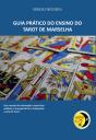 Guia Prático do Ensino do Tarot de Marselha - Preview