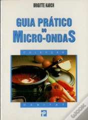 Capa do artigo Guia Prático do Micro-Ondas