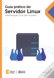 Capa do artigo Guia Prático Do Servidor Linux