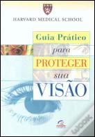 Guia Prático para Proteger Sua Visão