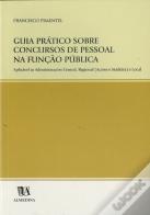Guia Prático Sobre Concursos de Pessoal na Função Pública