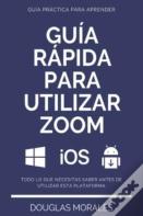 Guia Rapida Para Utilizar Zoom (Spanish Version)