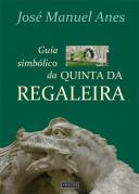 Guia Simbólico da Quinta da Regaleira