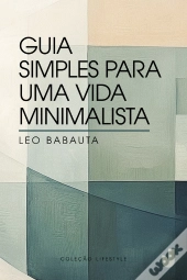 Guia Simples Para Uma Vida Minimalista