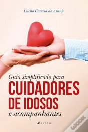 Capa do artigo Guia Simplificado Para Cuidadores De Idosos E Acompanhantes