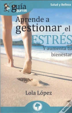 Capa do artigo Guíaburros Aprende A Gestionar Tu Estrés