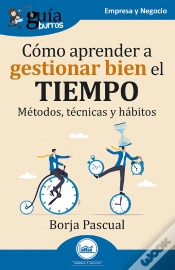 Capa do artigo Guíaburros: Cómo Aprender A Gestionar Bien El Tiempo