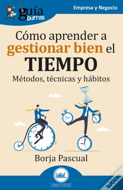 Capa do artigo Guíaburros: Cómo Aprender A Gestionar Bien El Tiempo