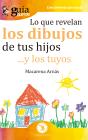 Guíaburros Lo Que Revelan Los Dibujos De Tus Hijos - Preview
