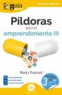 Guíaburros: Píldoras Para El Emprendimiento Iii - Preview