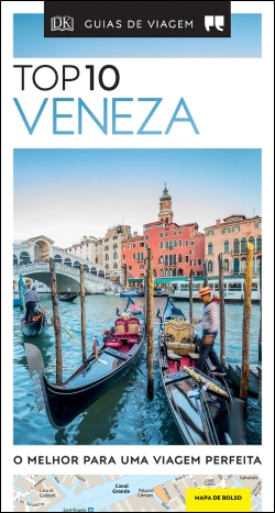 Capa do artigo Guias de Viagem Porto Editora - Top 10 Veneza