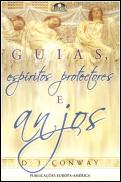 Guias, Espíritos Protectores e Anjos
