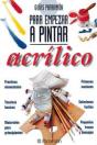 Guías Parramón Para Empezar A Pintar Acrílico - Preview