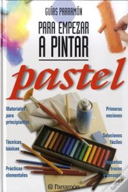 Capa do artigo Guías Parramón Para Empezar A Pintar Pastel