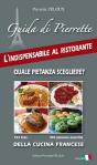 Guida Di Pierrette ; L'Indispensable Al Ristorante ; Quale Pietanza Scegliere ? Della Cucina Francese - Preview