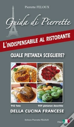 Capa do artigo Guida Di Pierrette ; L'Indispensable Al Ristorante ; Quale Pietanza Scegliere ? Della Cucina Francese