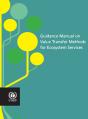 Guidance Manual On Value Transfer Methods For Ecosystem Services - Preview