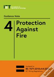 Guidance Note 4: Protection Against Fire