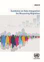 Guidance On Data Integration For Measuring Migration - Preview