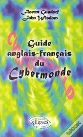 Guide Anglais-Français Du Cybermonde