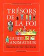 Guide Animateur Trésors De La Foi + Cdrom (Ce2-Cm1-Cm2) - Preview