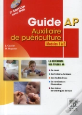 Guide Ap ; Auxiliaire De Puériculture ; Modules 1 À 8 Du Deap (7e Édition)