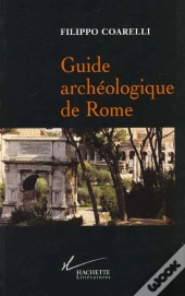 Guide Archeologique De Rome