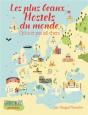 Guide Bleu Les Plus Beaux Hostels - Chics Et Pas (Si) Chers - Preview