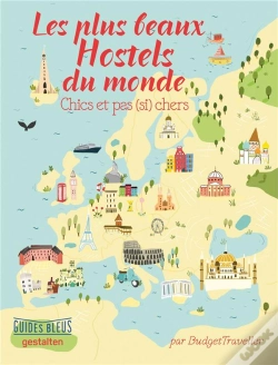Capa do artigo Guide Bleu Les Plus Beaux Hostels - Chics Et Pas (Si) Chers
