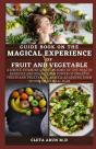 Guide Book On The Magical Experience Of Fruit And Vegetable - Preview